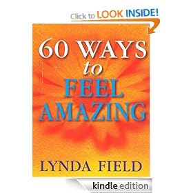 60 Ways To Feel Amazing