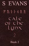 Tale of The Lynx (The Grey Wolf of Midgard)