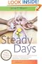Steady Days: A Journey Toward Intentional, Professional Motherhood