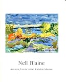 Nell Blaine Selections From the Arthur W. Cohen Collection [Exhibit Catalogue] April 8 - May 6, 1995