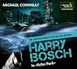 Echo Park - Harry Bosch ermittelt, 6 CDs (Klassik Radio Krimi-Edition - Die besten Ermittler aller Zeiten): Harry Bosch ermittelt. Gek�rzte Lesung