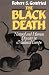 The Black Death: Natural and Human Disaster in Medieval Europe