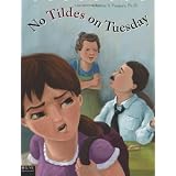 No Tildes on Tuesday ~ Ph.D. Cherrye S. Vasquez