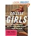 College Girls: Bluestockings, Sex Kittens, and Co-eds, Then and Now