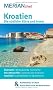 Kroatien Die s�dliche K�ste und Inseln: Mit Kartenatlas im Buch und Extra-Karte zum Herausnehmen (MERIAN live)