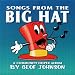 Songs From The Big Hat