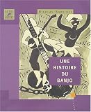 Revue Outre Mesure  / Une histoire du banjo