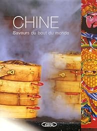 Chine Saveurs Du Bout Du Monde Deh Ta Hsiung Babelio