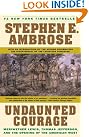 Undaunted Courage...