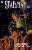 Starman: Stars My Destination (Starman)