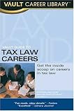 Vault Guide to Tax Law Careers