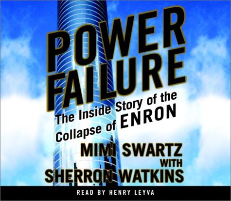 Power Failure: The Inside Story of the Collapse of Enron