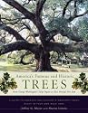 America's Famous and Historic Trees: From George Washington's Tulip Poplar to Elvis Presley's Pin Oak