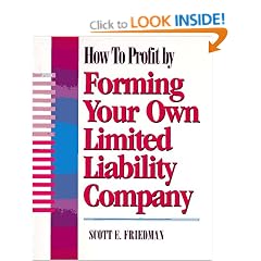 How To Profit by Forming Your Own Limited Liability Company