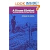 A House Divided: Sectionalism and Civil War, 1848-1865 (The American Moment)