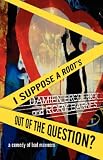  : I Suppose a Root's Out of the Question?