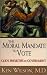Book A Moral Mandate to Vote: God's Priorities in Government