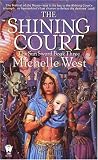 The Shining Court (The Sun Sword, Book 3) Image of The Shining Court (The Sun Sword, Book 3)