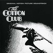 The Cotton Club: Original Motion Picture Soundtrack