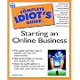 The Complete Idiot's Guide to Starting a Business Online (Complete Idiot's Guides (Computers))