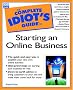 Complete Idiot's Guide to Starting an Online Business