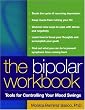 The Bipolar Workbook: Tools for Controlling Your Mood Swings