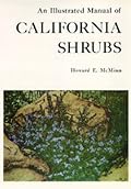 An Illustrated Manual of California Shrubs