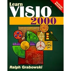 Learn Visio 2000: For Users of Visio 2000 Standard Edition, Vision 2000 Technical Edition, Visio 2000 Professional Edition, Visio 200 Enterprise Edition