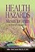 Health Hazards Manual for Artists: Fifth Revised and Augmented Edition
