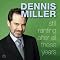 Reclaim Dennis Miller from the Dark Side