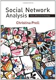 Social Network Analysis: History, Theory and Methodology