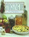 Stocking Up: The Third Edition of America's Classic Preserving Guide