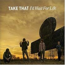 I'd Wait for Life