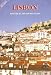 Lisbon: Historical and Tourist Guide