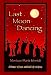 Last Moon Dancing: A Memoir of Love And Real Life in Africa