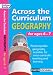 Geography for Ages 6-7: Photocopiable Geography Activities for Cross-curricular Teaching and Learning (Across the Curriculum)