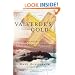Valverde's Gold: In Search of the Last Great Inca Treasure