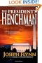 The President's Henchman
