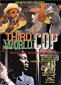 Third World Cop