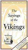 The Sayings of the Vikings (Viking Series - Literary Pearls from the Viking Age)