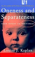 Oneness and Separateness: From Infant to Individual