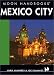 Mexico City (Moon Handbooks)