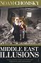 Middle East Illusions: Including Peace in the Middle East?  Reflections on Justice and Nationhood