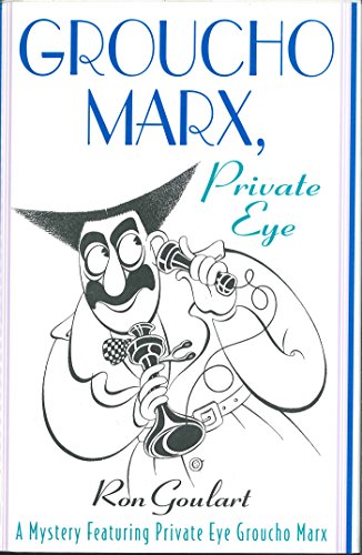 Groucho Marx, Private Eye: A Mystery Featuring Private Eye Groucho Marx (Mysteries Featuring Groucho Marx)