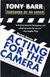 Acting for the Camera: Revised Edition