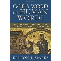 God's Word in Human Words: An Evangelical Appropriation of Critical Biblical Scholarship