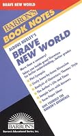 Aldous Huxley's Brave New World (Barron's Book Notes)