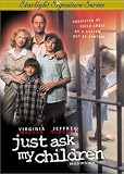 Just Ask My Children