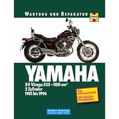 Yamaha XV Virago. 535 bis 1100 ccm. 2 Zylinder 1981 bis 1996. Das Schrauberbuch