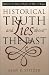 Historical Truth and Lies About the Past: Reflections on Dewey, Dreyfus, de Man, and Reagan